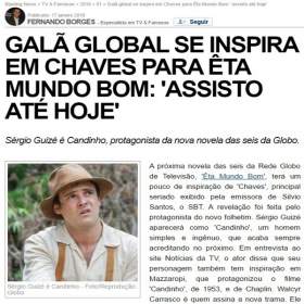 Galã global se inspira em Chaves para Êta mundo bom: assisto até hoje