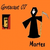 Grotacast 07 mortes