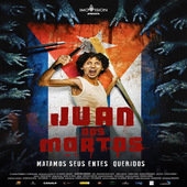 Juan dos mortos - filme cubano de zumbis chega ao brasil