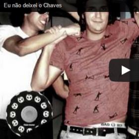 Músicas CH: Radio Pandas – Eu não deixei o Chaves